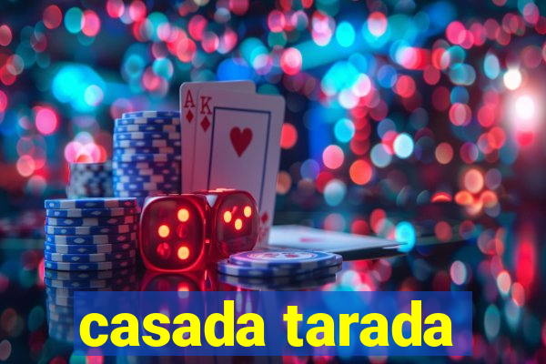 casada tarada